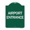 Signmission Designer Series Sign-Airport Entrance, Green & White Aluminum Sign, 18" H, GW-1824-24460 A-DES-GW-1824-24460 - alternate 1